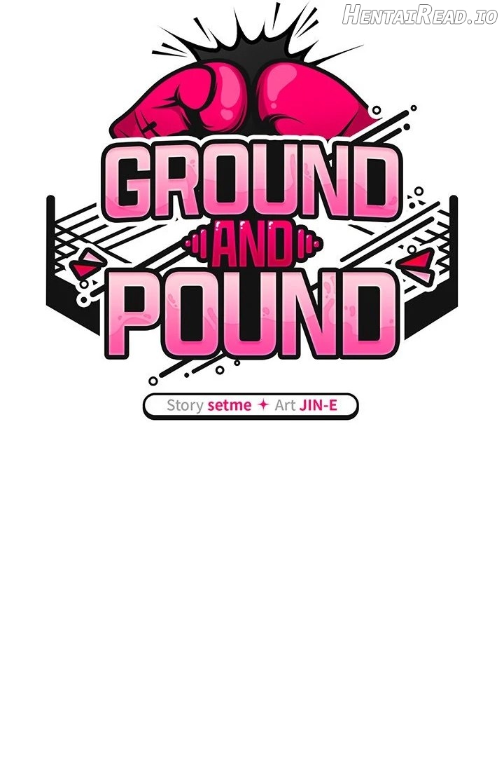 Ground and Pound Chapter 30 - page 41