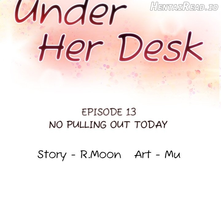 Under Her Desk Chapter 13 - page 13