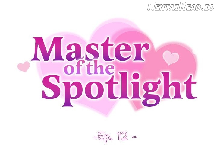 Master of the Spotlight Chapter 12 - page 2