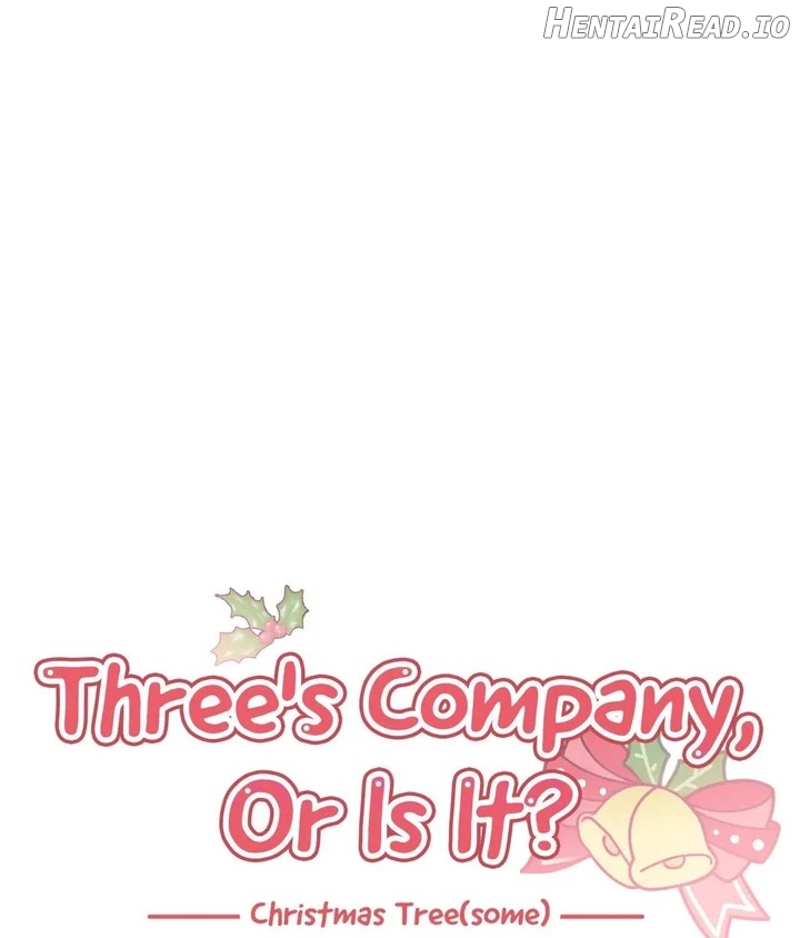 Three’s Company, Or Is It? Chapter 13 - page 5