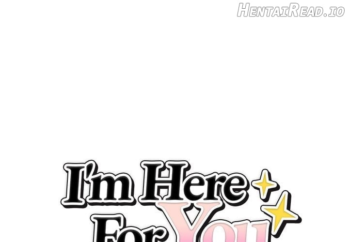 I’m Here for You Chapter 32 - page 1