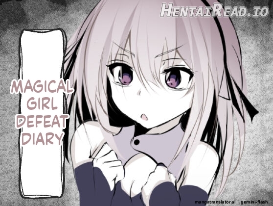 Magical Girl Defeat Diary Chapter 1 - page 1