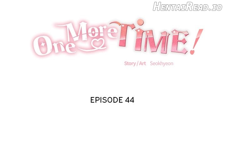 One More Time (Seokhyeon) Chapter 44 - page 1