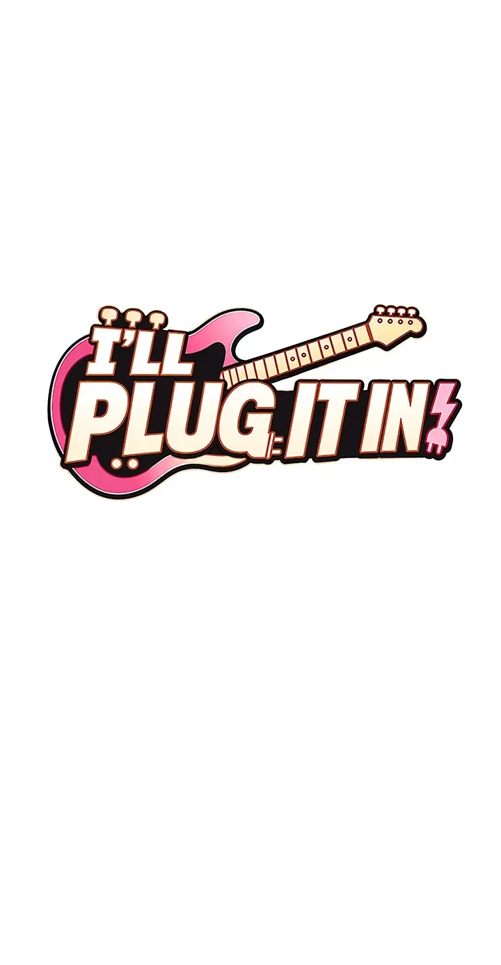I’ll Plug It In! Chapter 13 - page 17